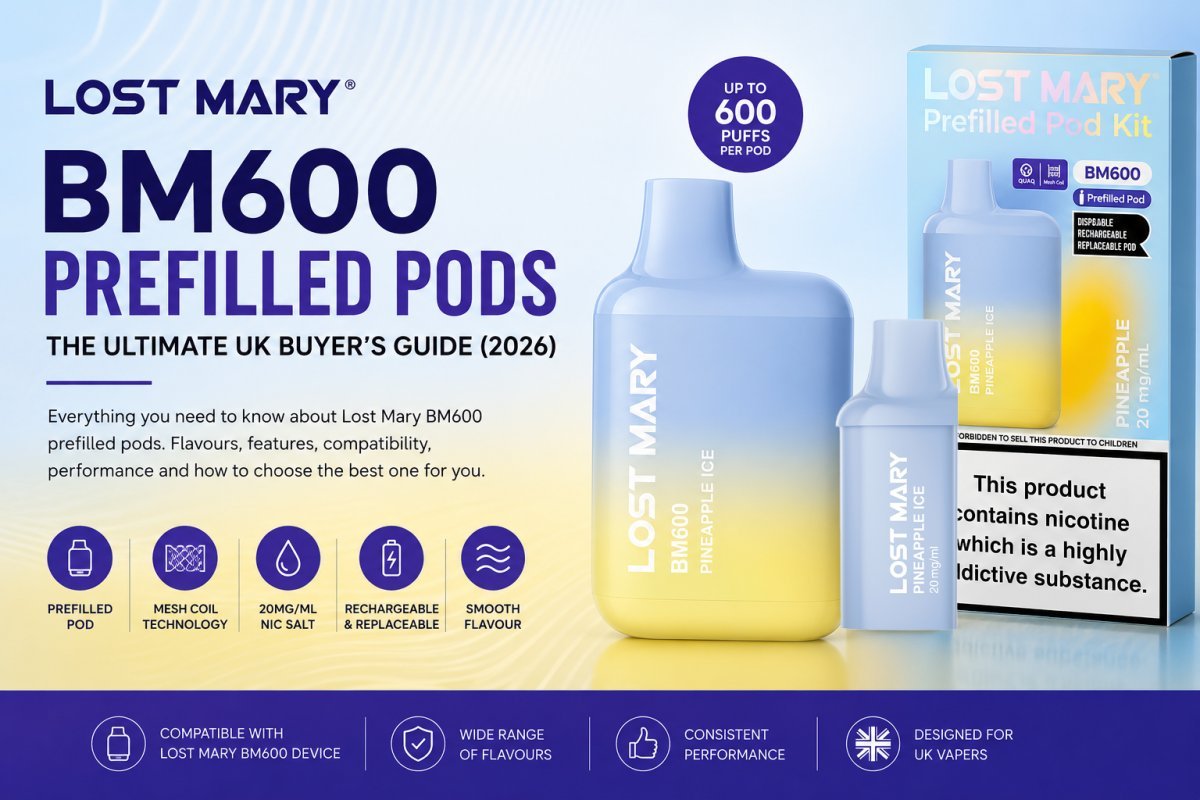 Lost Mary BM600 Prefilled Pods: The Ultimate UK Buyer’s Guide (2026) - UK Vape Sales