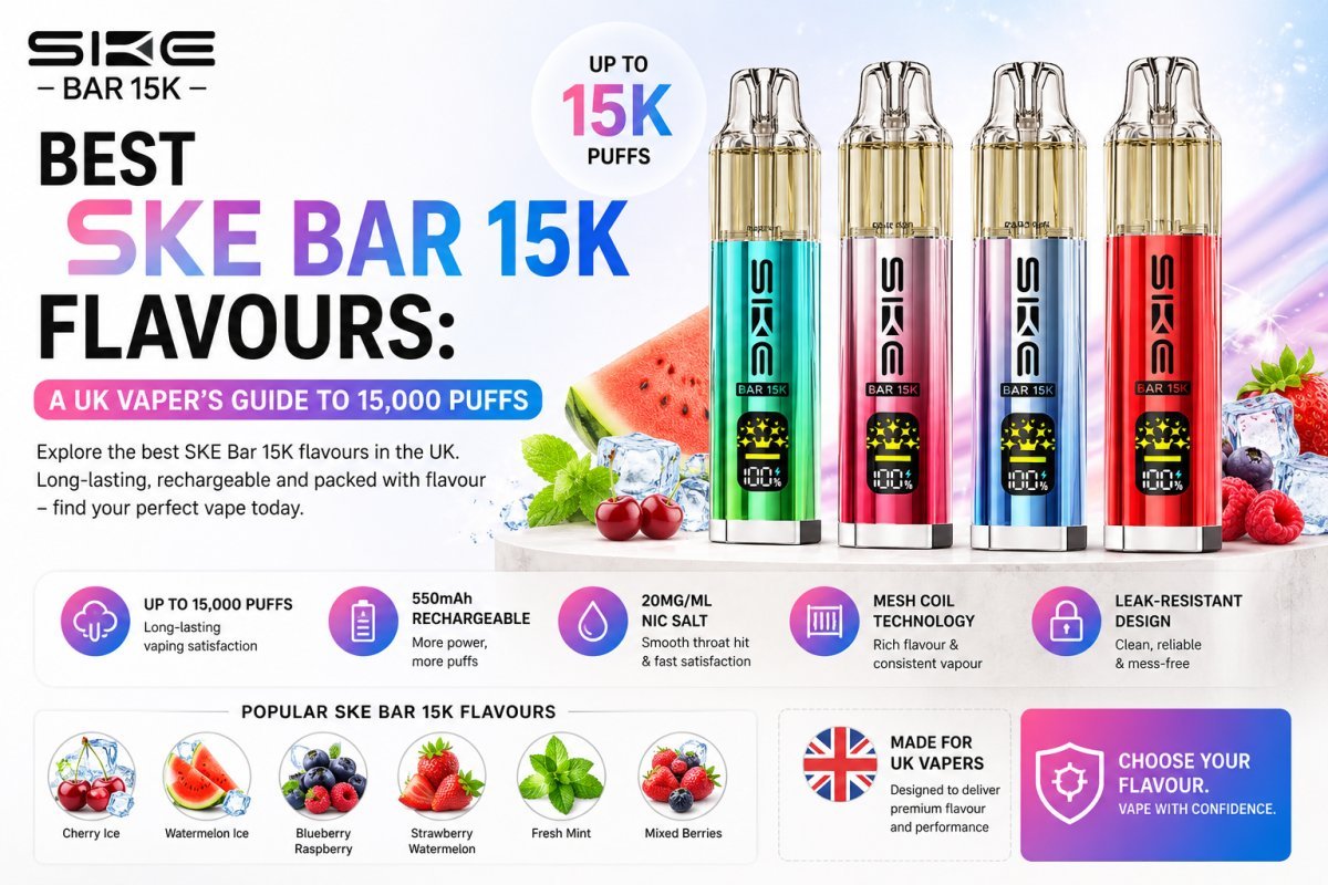 Best SKE Bar 15K Flavours: A UK Vaper’s Guide to 15,000 Puffs - UK Vape Sales